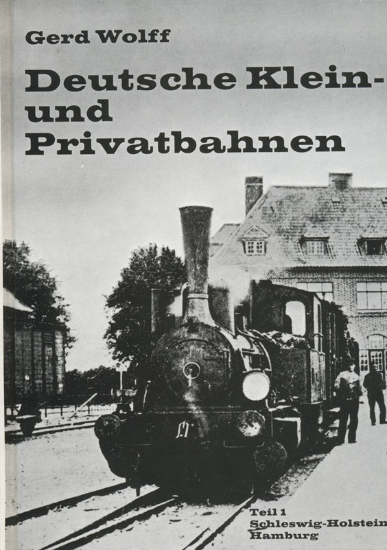 Deutsche Klein- und Privatbahnen Band 1