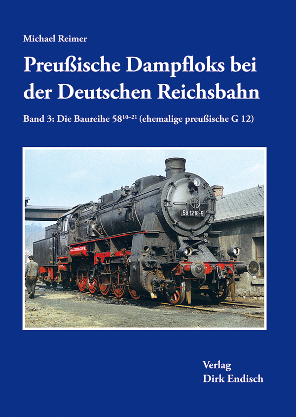 Preußische Dampfloks bei der Deutschen Reichsbahn Band 3