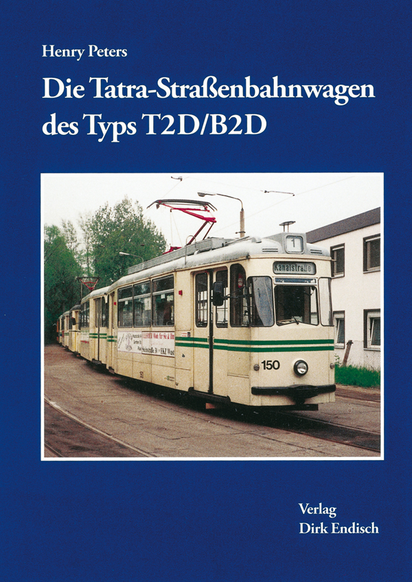 Die Tatra-Straßenbahnwagen des Typs T2D/B2D