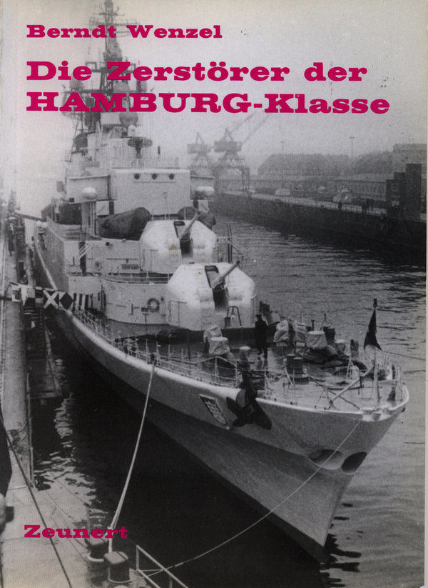 Die Zerstörer der Hamburg Klasse