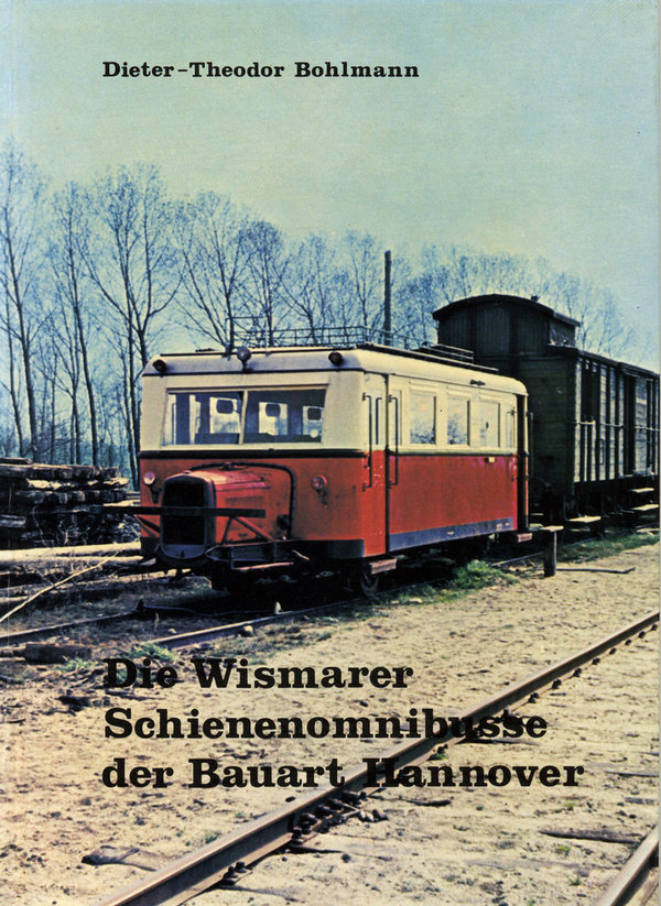 Die Wismarer Schienenomnibusse der Bauart Hannover